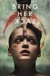 Bring Her Back (2025)