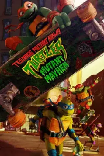 Teenage Mutant Ninja Turtles: Mutant Mayhem (2023) poster
