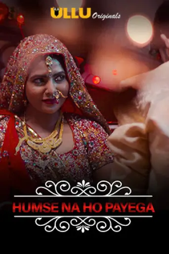 Charmsukh 2020 (Humse Na Hopayega) Hindi Hot Shor… poster