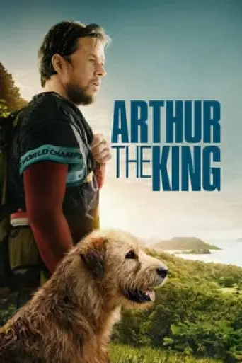 Arthur The King (2024) poster
