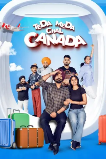 Teda Meda Chal Canada (2025) poster