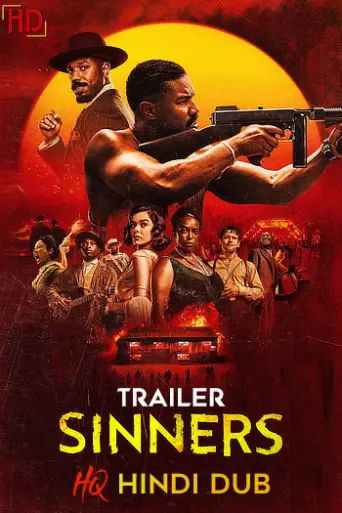 Sinners (2025) [Hindi Studio-Dub TRAiLER] – Horro… poster