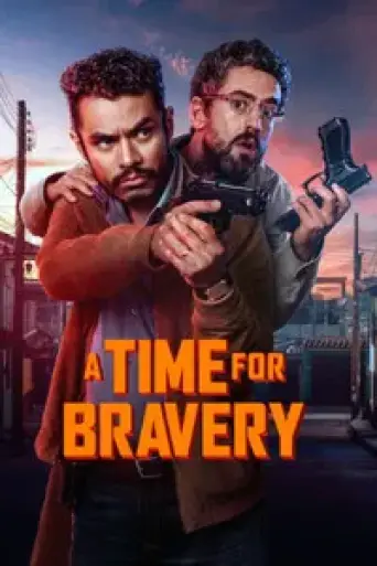 A Time For Bravery (2025) poster