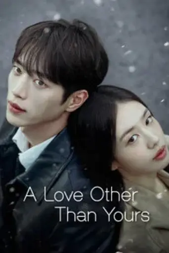 A Love Other Than Yours (Season 1) poster