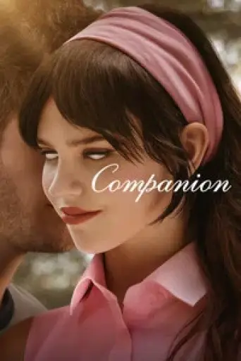 Download Companion (2025) English WEB-DL Full Movie Download Companion (2025) English WEB-DL Full Movie