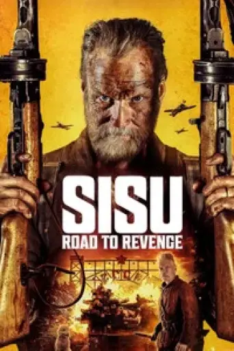Sisu: Road to Revenge (2025) poster