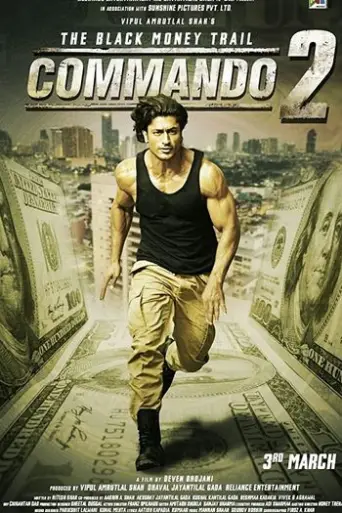 Commando 2 (2017) Hindi DVDRip 720p & 480p x264 | Full Movie Commando 2 (2017) Hindi DVDRip 720p & 480p x264 | Full Movie