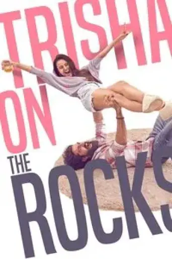 Trisha on the Rocks (2024) poster