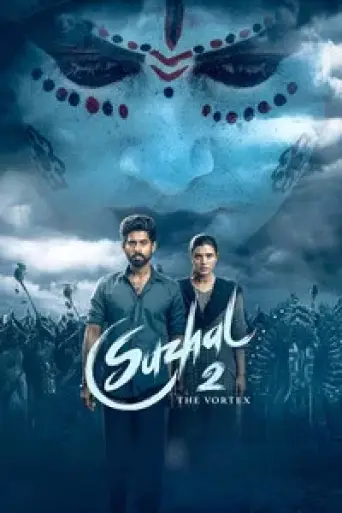 Download Suzhal - The Vortex (Season 2) Hindi Dubbed HDRip Full Series Download Suzhal - The Vortex (Season 2) Hindi Dubbed HDRip Full Series