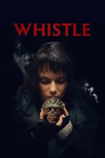 Whistle (2025) poster