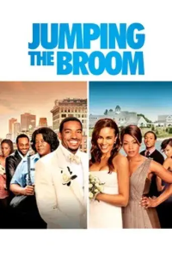 Download Jumping the Broom 2011 Hindi Dubbed BluRay Full Movie Download Jumping the Broom 2011 Hindi Dubbed BluRay Full Movie