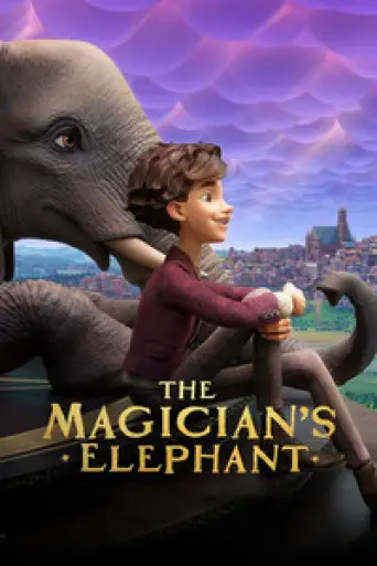 The Magician’s Elephant (2023) Dual Audio [Hindi… poster