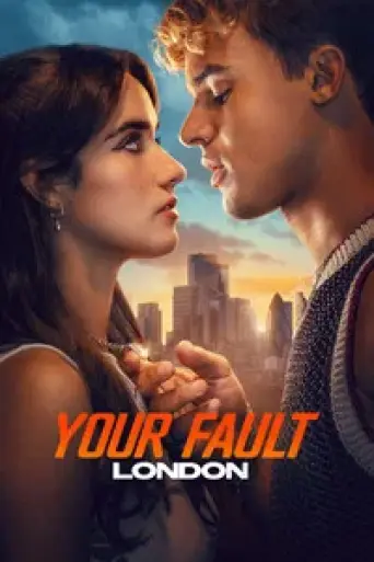 Your Fault: London (2026) poster