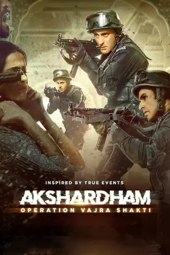 Akshardham: Operation Vajra Shakti (2025) poster