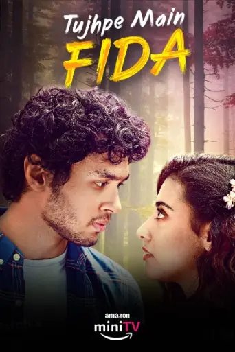 Download Tujhpe Main Fida (Season 1) Hindi HDRip Full Series Download Tujhpe Main Fida (Season 1) Hindi HDRip Full Series