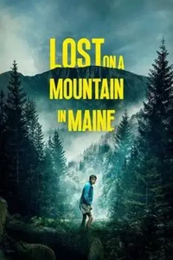 Lost on a Mountain in Maine (2024) poster