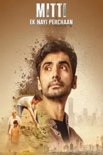 Download Mitti – Ek Nayi Pehchaan (Season 1) Hindi WEB-DL Full Series Download Mitti – Ek Nayi Pehchaan (Season 1) Hindi WEB-DL Full Series