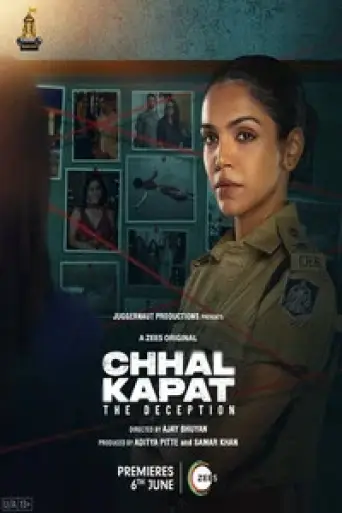 Download Chhal Kapat - The Deception (Season 1) Hindi WEB-DL Full Series Download Chhal Kapat - The Deception (Season 1) Hindi WEB-DL Full Series