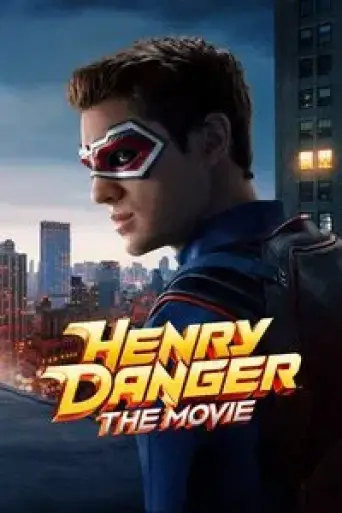Henry Danger: The Movie (2025) poster