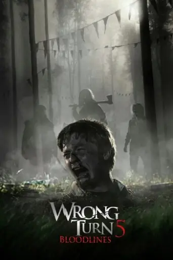 Wrong Turn 5: Bloodlines (2012) poster