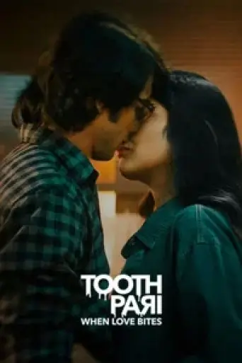 Download Tooth Pari: When Love Bites (Season 1) Hindi HDRip Full Series Download Tooth Pari: When Love Bites (Season 1) Hindi HDRip Full Series