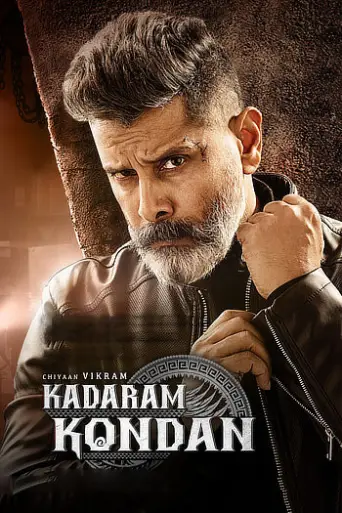 Kadaram Kondan (2019) UNCUT poster