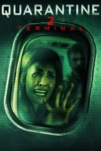 Quarantine 2: Terminal (2011) poster