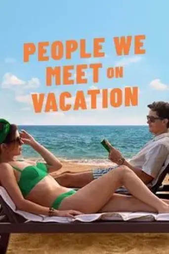 People We Meet on Vacation (2026) poster
