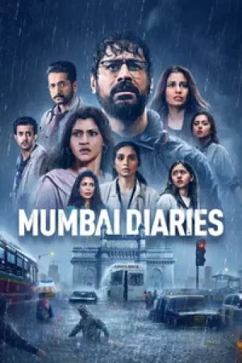Download Mumbai Diaries (Season 2) Hindi HDRip Full Series Download Mumbai Diaries (Season 2) Hindi HDRip Full Series