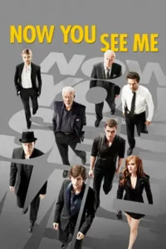 Now You See Me (2013) EXTENDED poster