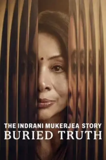 The Indrani Mukerjea Story: Buried Truth (Season 1) poster