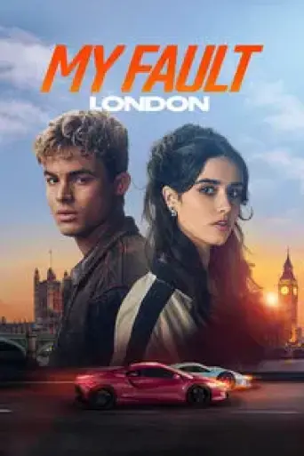 Download My Fault London 2025 Hindi Dubbed HDRip Full Movie Download My Fault London 2025 Hindi Dubbed HDRip Full Movie