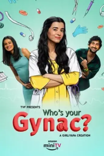 Who’s Your Gynac (Season 2) poster