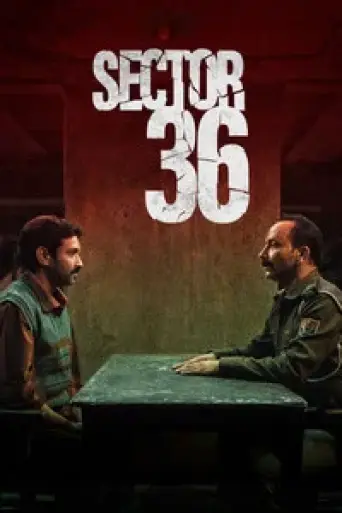 Sector 36 (2024) poster