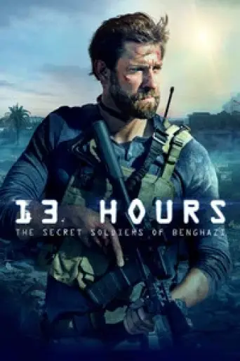 13 Hours The Secret Soldiers of Benghazi (2016) poster