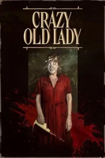 Crazy Old Lady (2025) poster