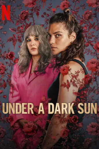 Under a Dark Sun (Season 1) poster