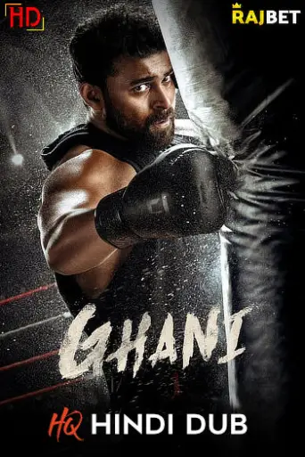 Ghani (2022) [HQ PROPER Hindi-Dub] poster