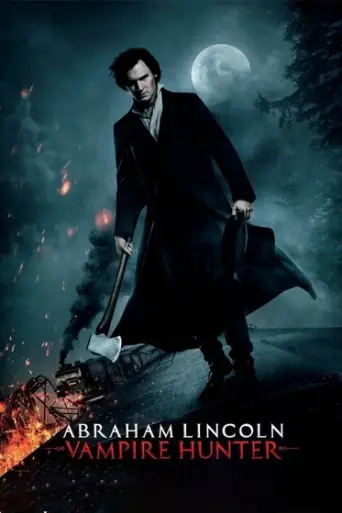 Abraham Lincoln: Vampire Hunter (2012) poster