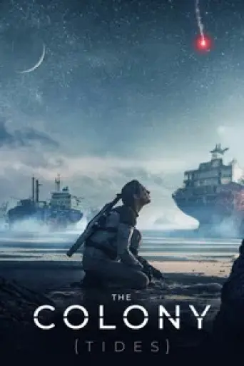 The Colony AKA Tides (2021) poster