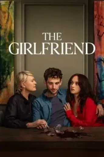 The Girlfriend (Season 1) poster