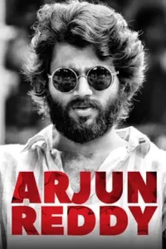 Arjun Reddy (2017) UNCUT poster