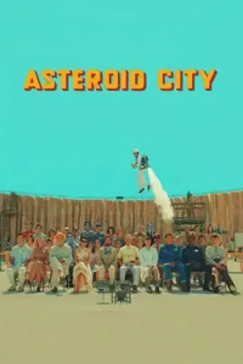 Asteroid City (2023) poster