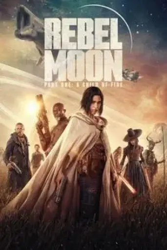 Rebel Moon – Chapter One: Chalice of Blood (2024)… poster