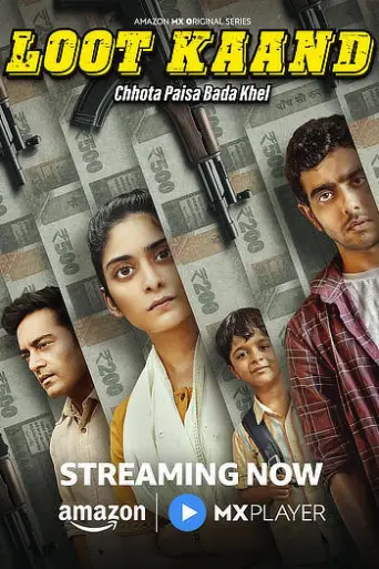 Download Loot Kaand (Season 1) Hindi WEB-DL Full Series Download Loot Kaand (Season 1) Hindi WEB-DL Full Series