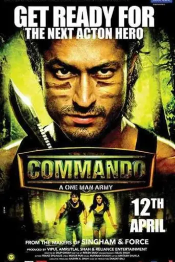 Commando (2013) Hindi DVDRip 720p & 480p x264 | Full Movie Commando (2013) Hindi DVDRip 720p & 480p x264 | Full Movie