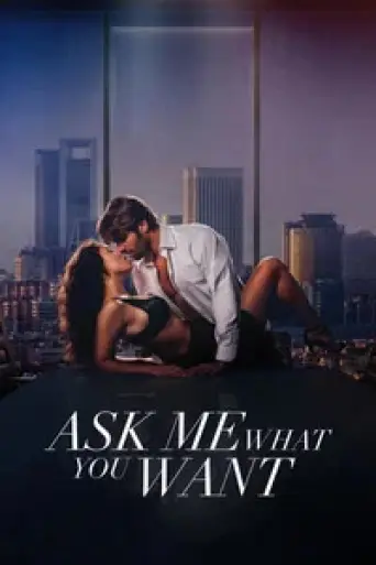 Ask Me What You Want (2024) poster