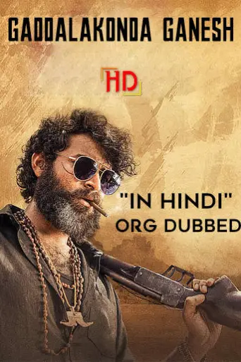 Download Gaddalakonda Ganesh 2019 Hindi Dubbed HDRip Full Movie Download Gaddalakonda Ganesh 2019 Hindi Dubbed HDRip Full Movie