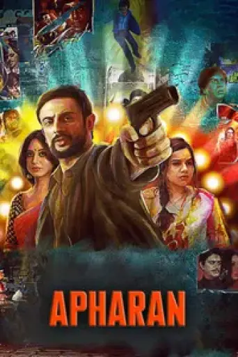 Download Apharan (Season 1) Hindi WEB-DL Full Series Download Apharan (Season 1) Hindi WEB-DL Full Series