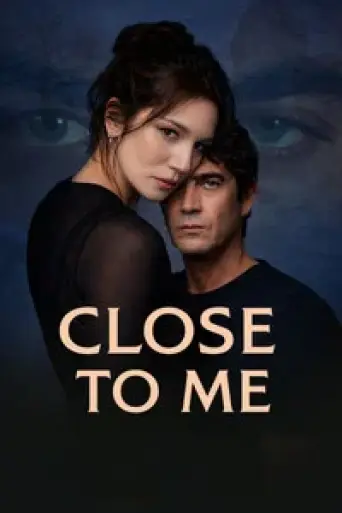 Close to Me (2025) poster